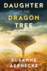 Daughter of the Dragon Tree - Book
