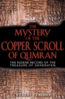 The Mystery of the Copper Scroll of Qumran : The Essene Record of the Treasure of Akhenaten - eBook