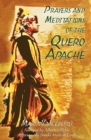 Prayers and Meditations of the Quero Apache - eBook