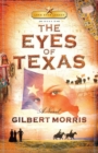 The Eyes of Texas : Lone Star Legacy, Book 3 - Book