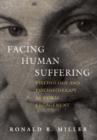 Facing Human Suffering : Psychology and Psychotherapy as Moral Engagement - Book