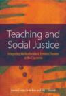 Teaching and Social Justice : Integrating Multicultural and Feminist Theories in the Classroom - Book