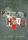 The Psychology of Hate - Book