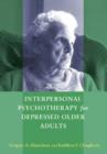 Interpersonal Psychotherapy for Depressed Older Adults - Book