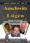 Auschwitz-Lugen : Legenden, Lugen, Vorurteile von Medien, Politikern und Wissenschaftlern uber den Holocaust - Book