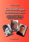 Kardinalfragen an Deutschlands Politiker : Autobiographische Skizzen und Gedankensplitter zu Wissenschaft, Politik und Menschenrechten - Book