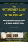 The Extermination Camps of Aktion Reinhardt - Part 1 : An Analysis and Refutation of Factitious Evidence, Deceptions and Flawed Argumentation of the Holocaust Controversies Bloggers - Book