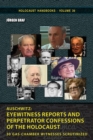 Auschwitz. Eyewitness Reports and Perpetrator Confessions of the Holocaust : 30 Gas-Chamber Witnesses Scrutinized - Book