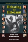 Debating the Holocaust : A New Look at Both Sides - Book