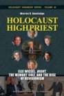 Holocaust High Priest : Elie Wiesel, "Night," the Memory Cult, and the Rise of Revisionism - Book