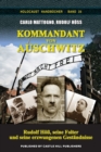 Kommandant von Auschwitz : Rudolf Hoess, seine Folter und seine erzwungenen Gestandnisse - Book