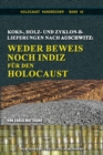 Koks-, Holz- und Zyklon-B-Lieferungen nach Auschwitz : Weder Beweise noch Spuren fur den Holocaust - Book