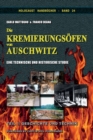 Die Kremierungsoefen von Auschwitz, Teil 1 : Geschichte und Technik - Book