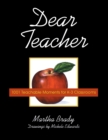 Dear Teacher : 1001 Teachable Moments for K-3 Classrooms - Book