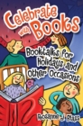 Celebrate with Books : Booktalks for Holidays and Other Occasions - Book