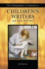 The Undergraduate's Companion to Children's Writers and Their Web Sites - Book
