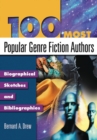 100 Most Popular Genre Fiction Authors : Biographical Sketches and Bibliographies - Book
