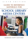 Guide to Reference Materials for School Library Media Centers, 6th Edition - Book