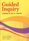 Guided Inquiry : Learning in the 21st Century - Book
