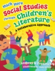 Much More Social Studies Through Children's Literature : A Collaborative Approach - Book