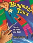 Handmade Tales : Stories to Make and Take - Book