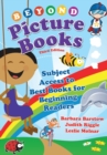 Beyond Picture Books : Subject Access to Best Books for Beginning Readers - Book