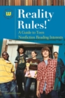 Reality Rules! : A Guide to Teen Nonfiction Reading Interests - Book