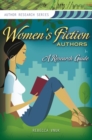 Women's Fiction Authors : A Research Guide - Book