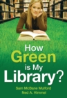 How Green is My Library? - eBook