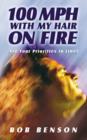100 MPH With My Hair on Fire! - Book