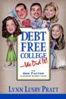 Debt Free College-We Did It! - Book