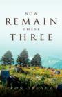 Now Remain These Three - Book