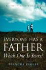 Everyone Has A Father/Which One Is Yours? - Book