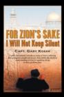 For Zion's Sake I Will Not Keep Silent - Book