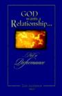 God Wants a Relationship Not a Performance - Book