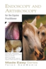 Equine Endoscopy and Arthroscopy for the Equine Practitioner - Book