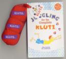 Juggling for the Complete Klutz: 30th Anniv Ed - Book