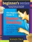 Beginner's Guide to Humor and Healing - Book