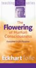 Flowering of Human Consciousness - Book