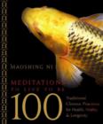 Meditations to Live to be 100 - Book