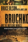 Bruchko And The Motilone Miracle - Book