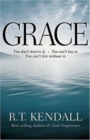 Grace : You Don't Deserve it; You Can't Buy it; You Can't Live without it - Book