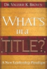 What'S In A Title? - Book