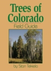 Trees of Colorado Field Guide - Book