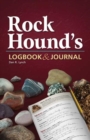 Rock Hound's Logbook & Journal - Book