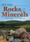 New York Rocks & Minerals : A Field Guide to the Empire State - Book