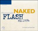 Naked Macromedia Flash MX 2004 - Book