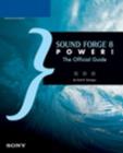 Sound Forge 8 Power! : The Official Guide - Book