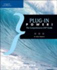 Plug-in Power! : The Comprehensive Dsp Guide - Book