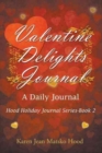 Valentine Delights : A Daily Journal - Book